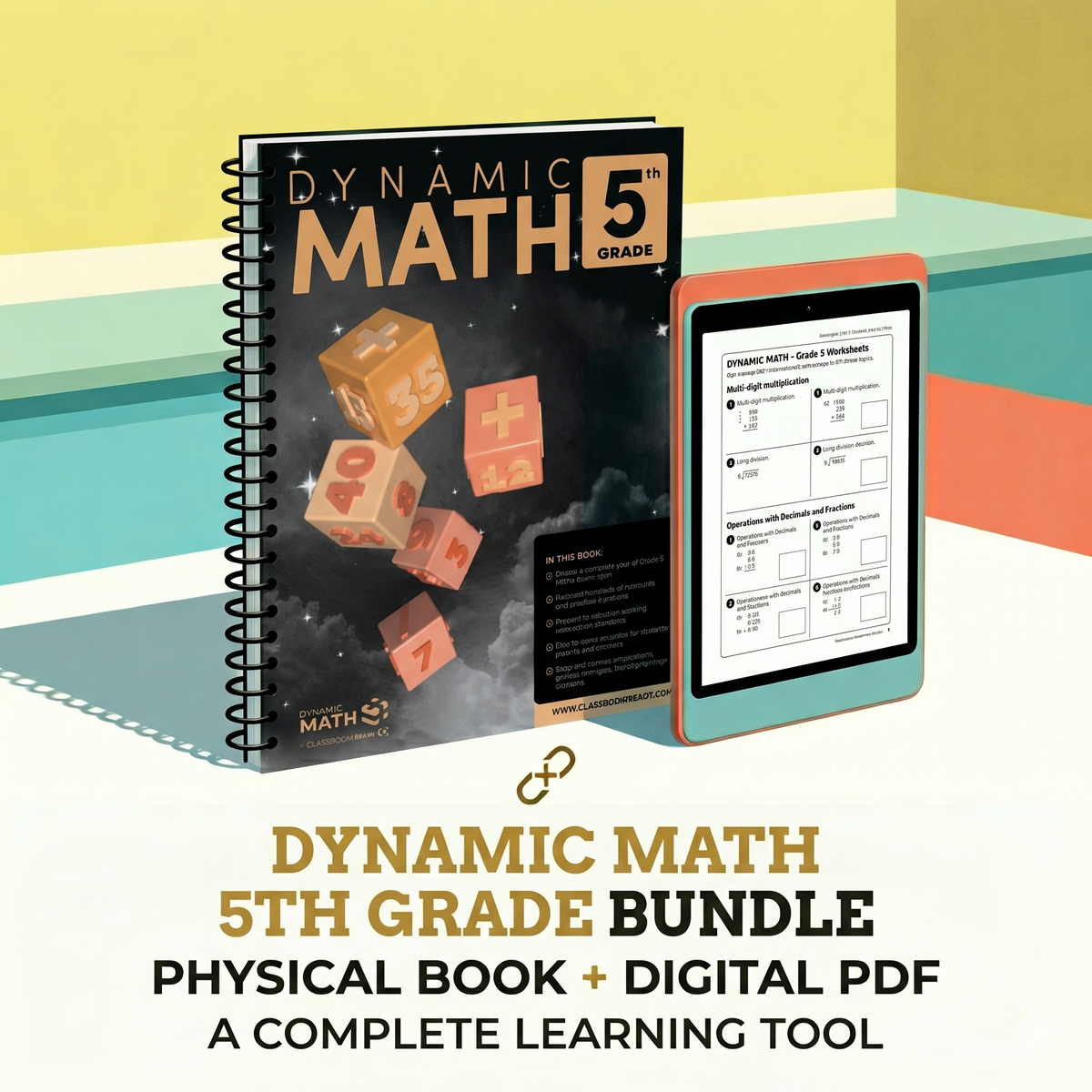 The Dynamic Math Workbook & Study Guide – Complete 5th Grade Math Curriculum, US State Standards Edition! Written by teachers, featuring 100's of examples and practice questions!