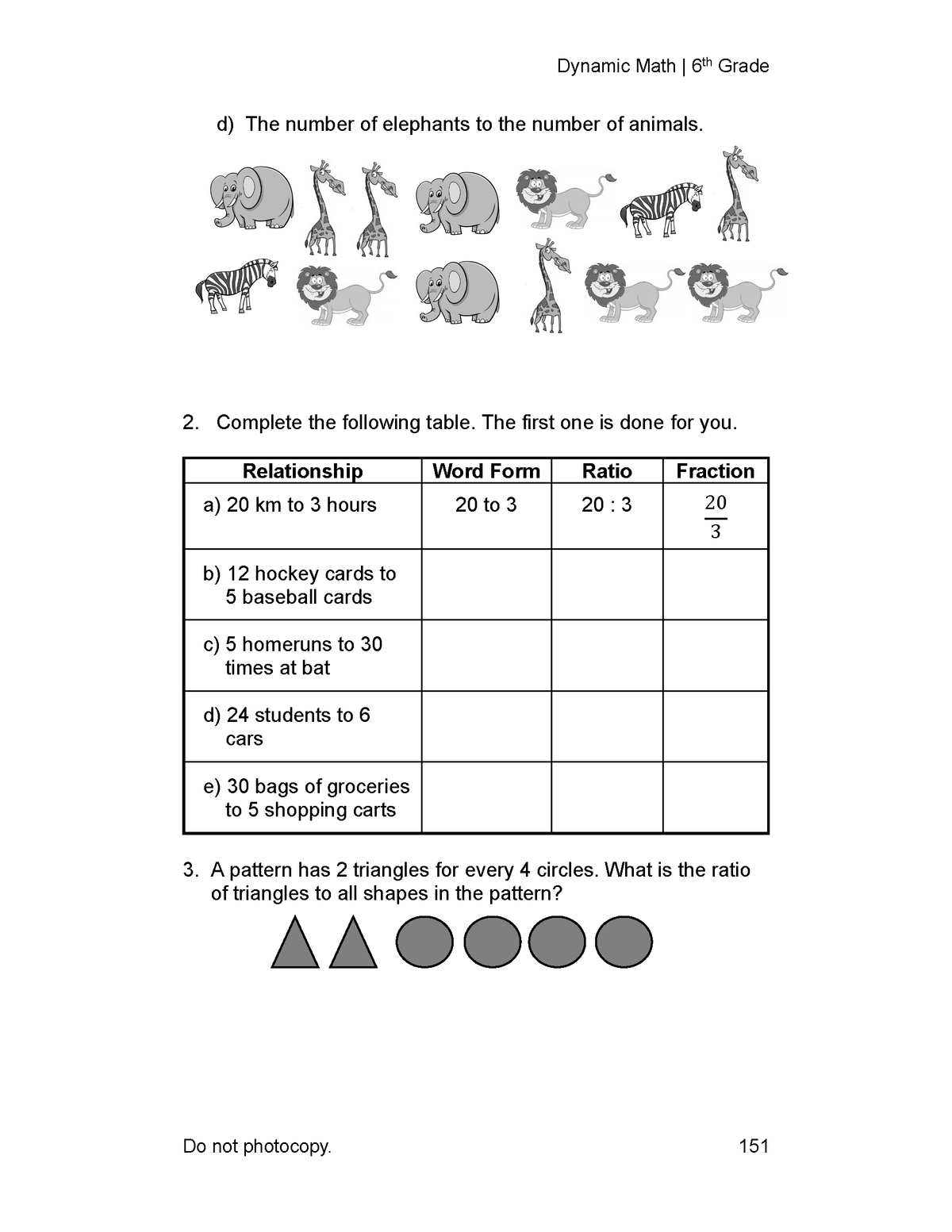 The Dynamic Math Workbook & Study Guide Covers the Complete 6th Grade Math Curriculum, US State Standards Edition! Written by teachers, and featuring 100’s of examples and practice questions!