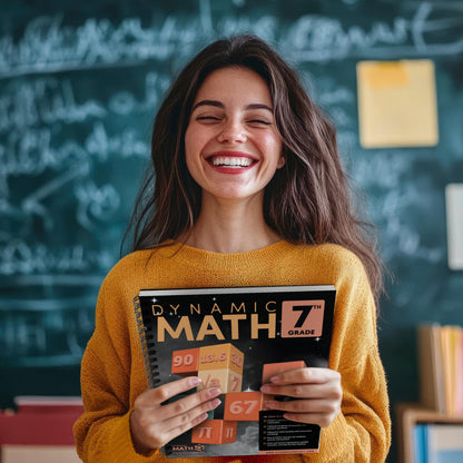 The Dynamic Math Workbook & Study Guide – Complete 7th Grade Math Curriculum, US State Standards Edition! Written by teachers, featuring 100's of examples and practice questions!